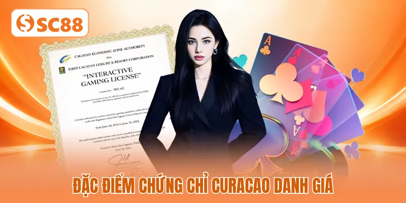 Đặc điểm chứng chỉ Curacao danh giá Đặc điểm chứng chỉ Curacao danh giá